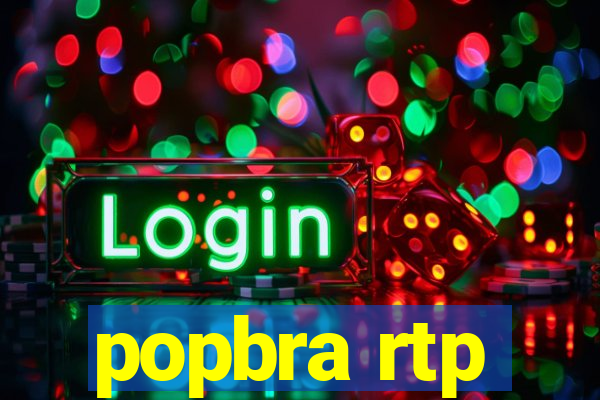 popbra rtp